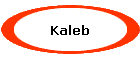 Kaleb